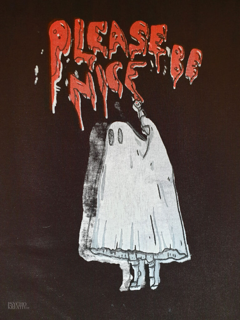 Siebdruck auf Stoff mit Geist und Text: Please be nice